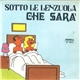 Frank Scala / Tom Sanders - Sotto Le Lenzuola / Che Sarà